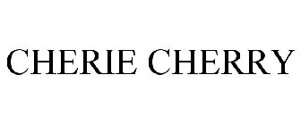 CHERIE CHERRY