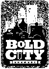 BOLD CITY BREWERY