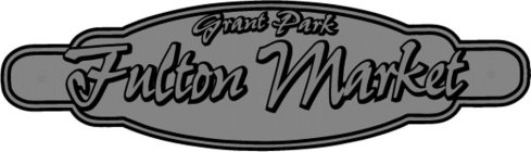 GRANT PARK FULTON MARKET
