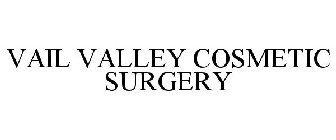 VAIL VALLEY COSMETIC SURGERY