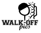 WALK-OFF PIES