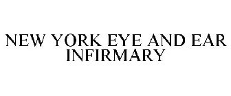 NEW YORK EYE AND EAR INFIRMARY