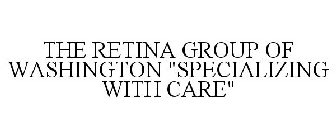 THE RETINA GROUP OF WASHINGTON 