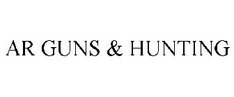 AR GUNS & HUNTING