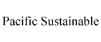PACIFIC SUSTAINABLE
