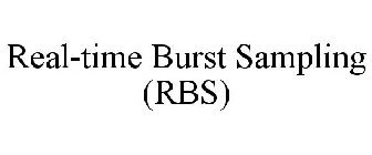 REAL-TIME BURST SAMPLING (RBS)