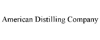 AMERICAN DISTILLING COMPANY