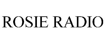 ROSIE RADIO