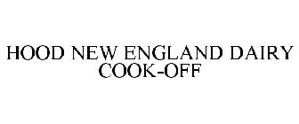HOOD NEW ENGLAND DAIRY COOK-OFF