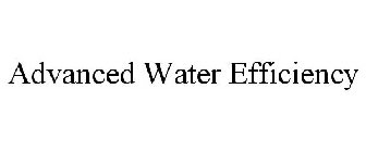 ADVANCED WATER EFFICIENCY