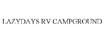 LAZYDAYS RV CAMPGROUND