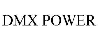 DMX POWER