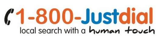1-800-JUSTDIAL LOCAL SEARCH WITH A HUMAN TOUCH