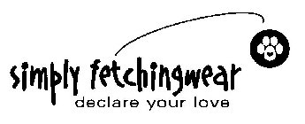 SIMPLY FETCHINGWEAR DECLARE YOUR LOVE