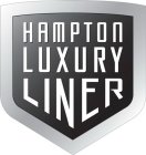HAMPTON LUXURY LINER