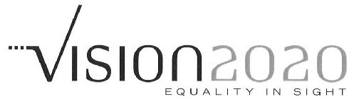 VISION2020 EQUALITY IN SIGHT