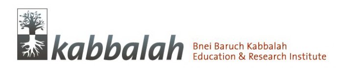 KABBALAH BNEI BARUCH KABBALAH EDUCATION & RESEARCH INSTITUTE