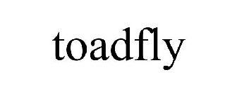 TOADFLY