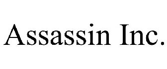 ASSASSIN INC.