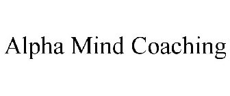 ALPHA MIND COACHING