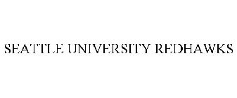 SEATTLE UNIVERSITY REDHAWKS