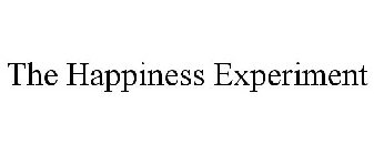 THE HAPPINESS EXPERIMENT
