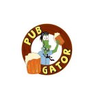 PUB GATOR