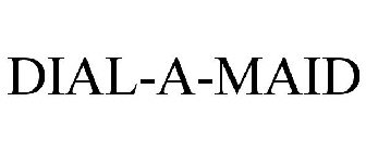 DIAL-A-MAID