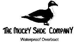 THE MUCKY SHOE COMPANY WATERPROOF OVERBOOT