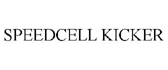 SPEEDCELL KICKER