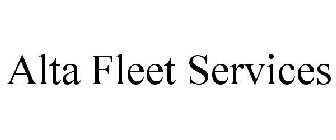 ALTA FLEET SERVICES