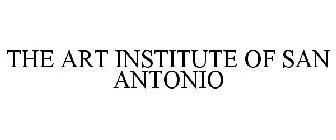 THE ART INSTITUTE OF SAN ANTONIO