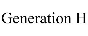 GENERATION H