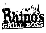 RHINO'S GRILL BOSS