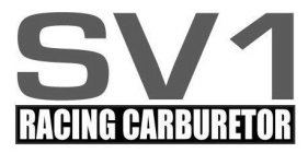 SV1 RACING CARBURETOR