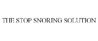 THE STOP SNORING SOLUTION