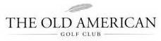 THE OLD AMERICAN GOLF CLUB