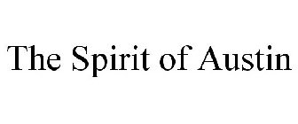 THE SPIRIT OF AUSTIN