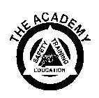 THE ACADEMY SAFETY TRAINING EDUCATION