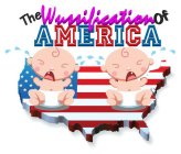 THE WUSSIFICATION OF AMERICA