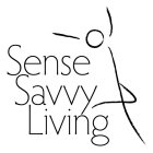 SENSE SAVVY LIVING