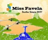 MISS FAVELA BRAZILIAN BOTEQUIM BKNY