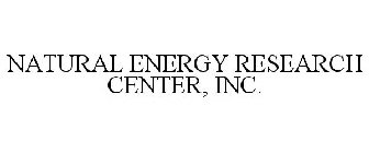NATURAL ENERGY RESEARCH CENTER, INC.