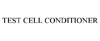TEST CELL CONDITIONER