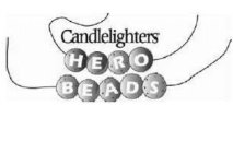 CANDLELIGHTERS HERO BEADS