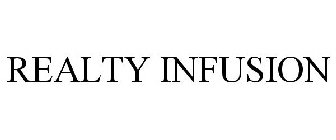 REALTY INFUSION