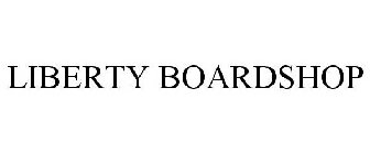 LIBERTY BOARDSHOP