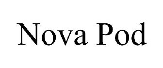 NOVA POD