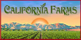 CALIFORNIA FARMS