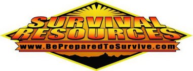 SURVIVAL RESOURCES WWW.BEPREPAREDTOSURVIVE.COM